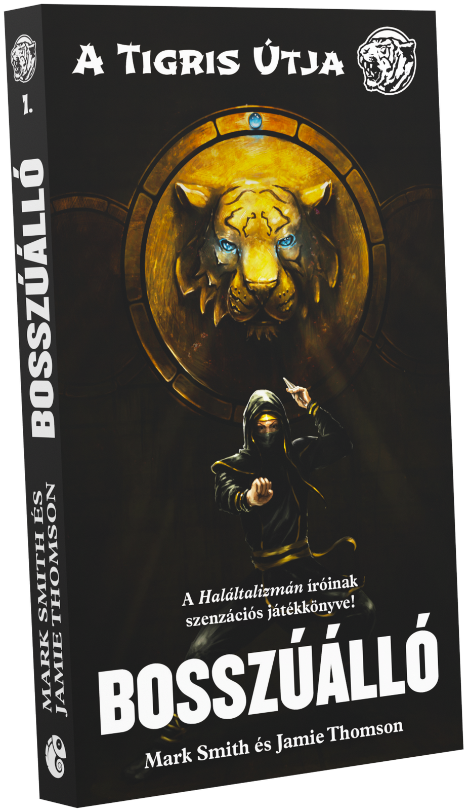 Jamie Thomson, Mark SmithA Tigris Útja 1. – Bosszúálló