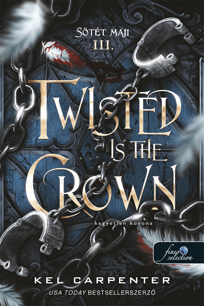 Kel CarpenterTwisted is the Crown – Kegyetlen korona (Sötét Maji 3.)
