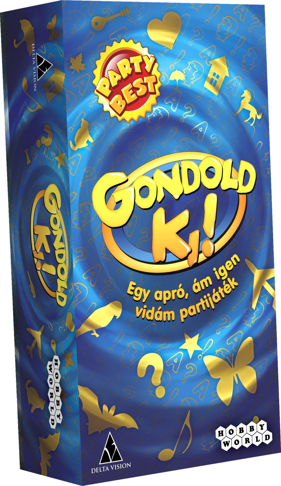 Gondold ki!