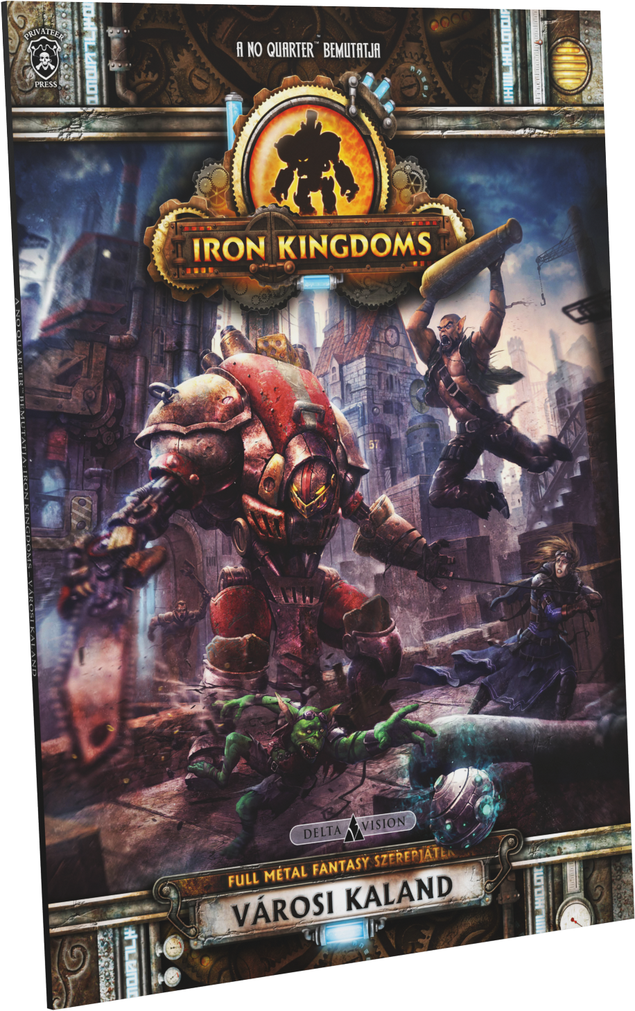 Iron Kingdoms: Vaskirályságok – Városi kaland