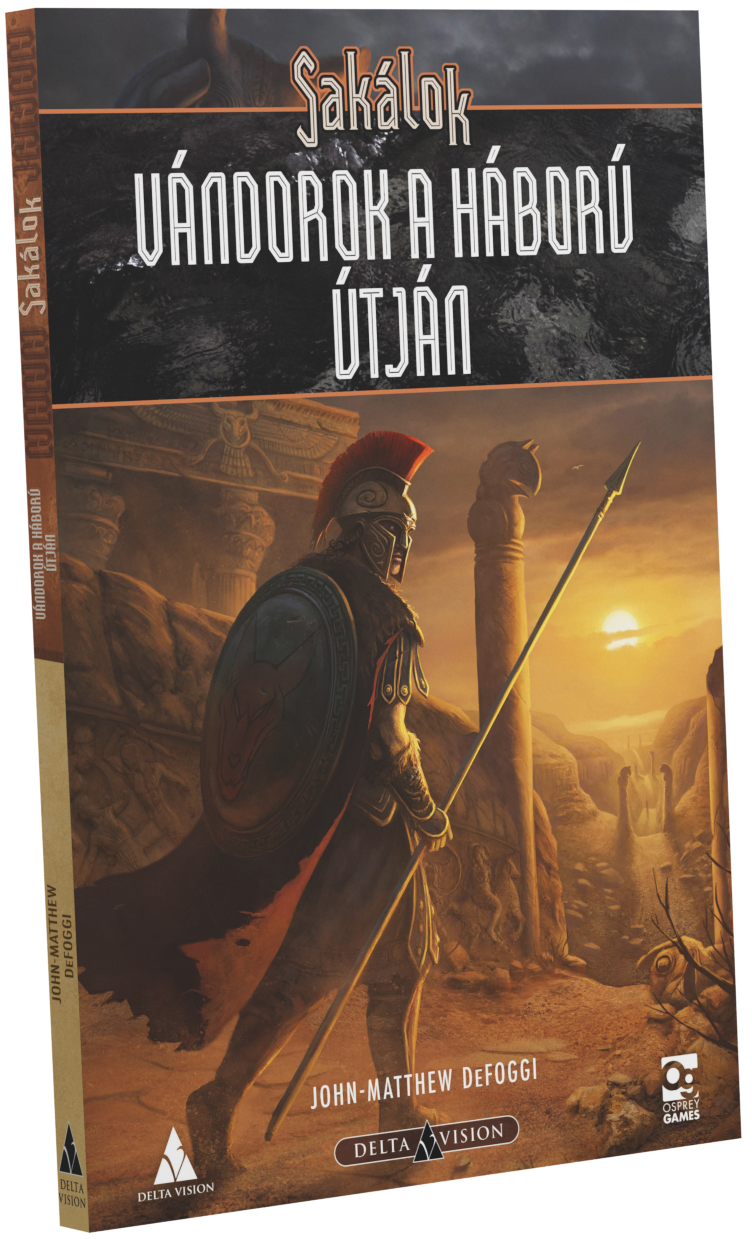 Sakálok: Bronzkori Fantasy Szerepjáték – Vándorok a háború útján