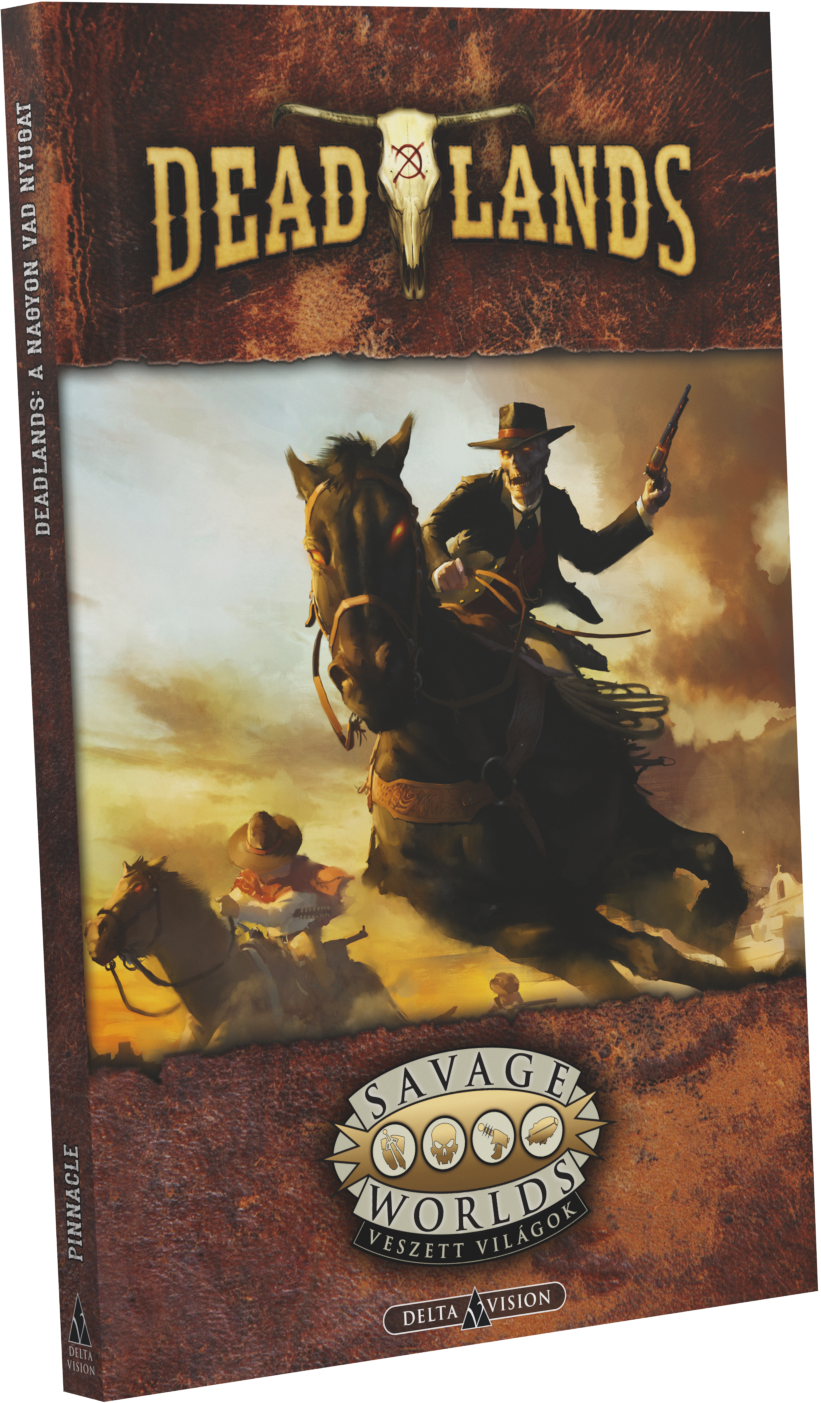 Savage Worlds: Veszett világok – Deadlands: A nagyon vad nyugat