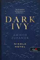 nikola hotelDark Ivy – Amikor zuhanok (Sötét borostyán 1.)